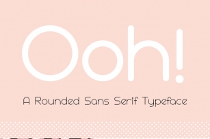 Ooh! Rounded Sans Serif Typeface Font Download