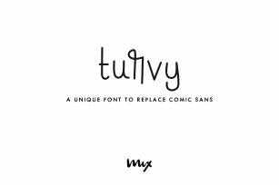Turvy — A Comic Sans Replacement Font Download