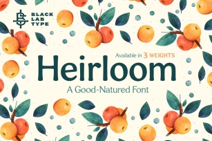 Heirloom : A Good-Natured Font Download