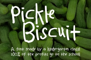 Pickle Biscuit: by kids, for kids! Font Download