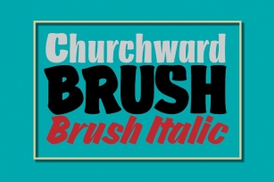 Churchward Brush Family Pak Font Download
