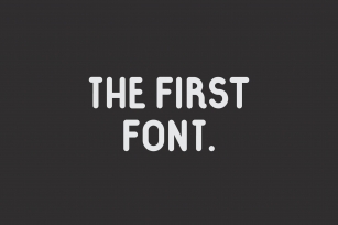 The First Font Download