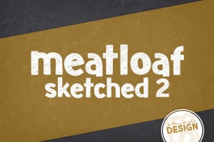Meatloaf Sketched 2 Font Download