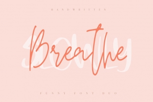 Breathe Slowly / Funny Duo Font Download