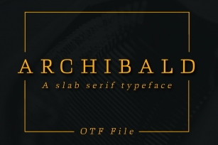 ARCHIBALD: A Classic Slab Serif Font Download