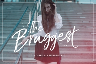 The Braggest (+Webfont) Font Download