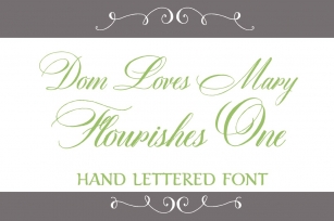 Dom Loves Mary Flourishes One Font Download