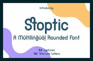 Stoptic (Extended + Ligatures) Font Download