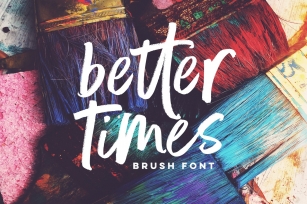 Better Times Brush Font Download