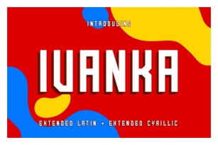 Ivanka Ext. Cyrillic + Ext. Latin Font Download