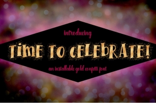 Time To Celebrate Gold Confetti Font Download