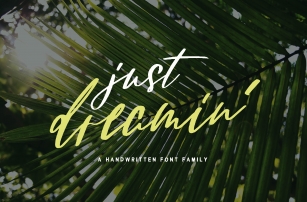 Just Dreamin' Family Font Download