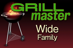Grillmaster Wide Family Font Download