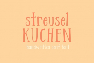 Streusel Kuchen Handwritten Serif Font Download