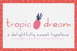 Tropic Dream Font Download