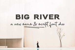 Big River sans and script font duo Font Download