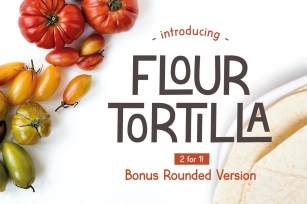 Flour Tortilla Dynamic Font Download