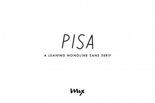 Pisa — A Leaning Monoline Sans Serif Font Download