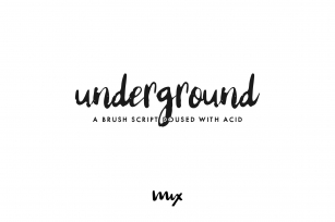 Underground — An Acid-Doused Script Font Download