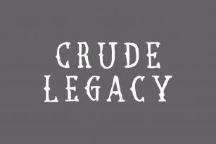 Crude Legacy Font Download