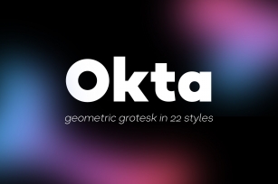 Okta — Geometric Sans Serif Typeface Font Download
