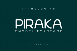 PIRAKA SMOOTH TYPEFACE Font Download