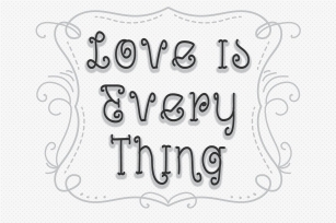 Love is Everything Font Download