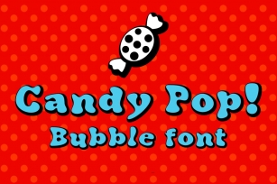 Candy Pop! bubble font Font Download