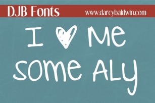 DJB I Love Me Some Aly Font Download