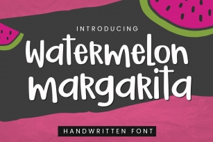 Watermelon Margarita Font Download