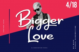 Bigger Love Font Download