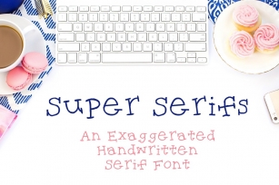 Super Serifs: Handwritten Serif Font Download