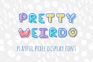 PRETTY WEIRDO pixel display font Font Download