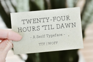 TWENTY-FOUR HOURS 'TIL DAWN Font Download