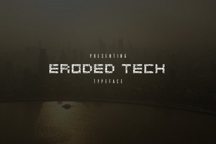 Eroded Tech Typeface Font Download