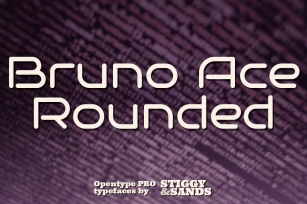 Bruno Ace Pro Rounded Font Download