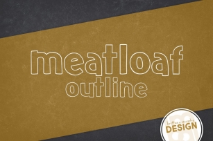 Meatloaf Outline Font Download