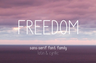 Freedom Family. LatinCyrillic Font Download