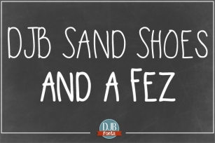 DJB Sand Shoes and a Fez Font Download