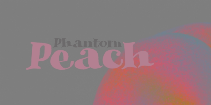 Phantom Peach Font Download