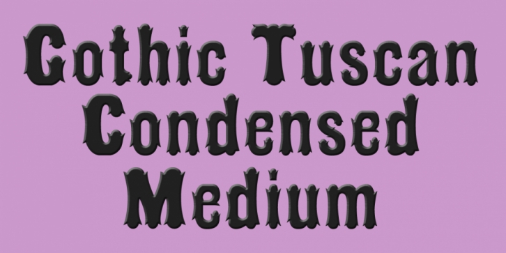 Gothic Tuscan Condensed Font Download