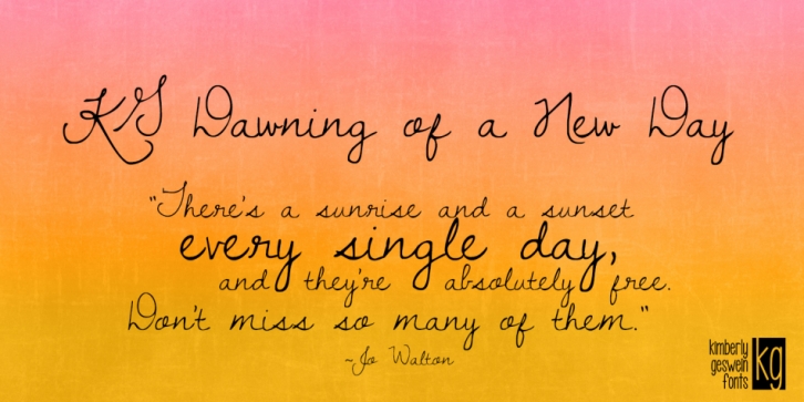 KG Dawning Of A New Day Font Download