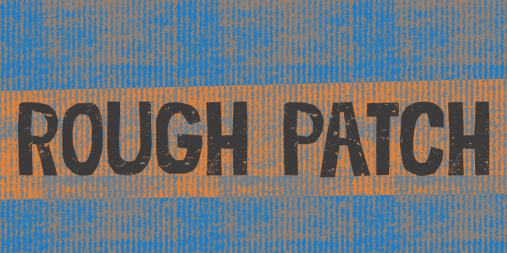 Rough Patch Font Download