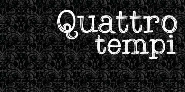 Quattro Tempi Font Download