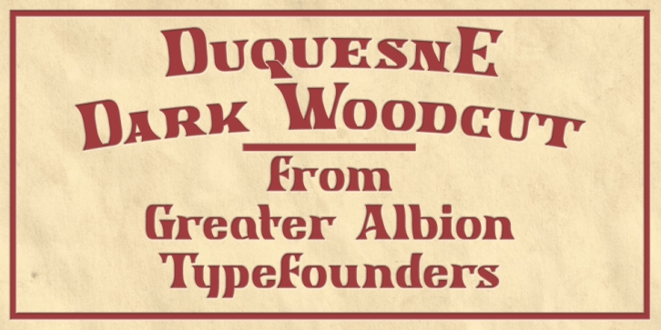 Duquesne Dark Woodcut Font Download
