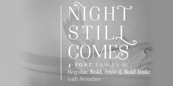 Night Still Comes Font Download