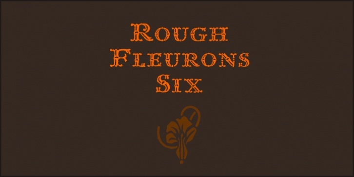 Rough Fleurons Font Download