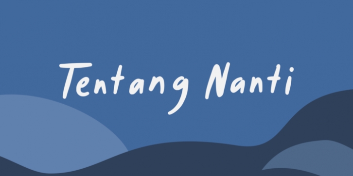 Tentang Nanti Font Download