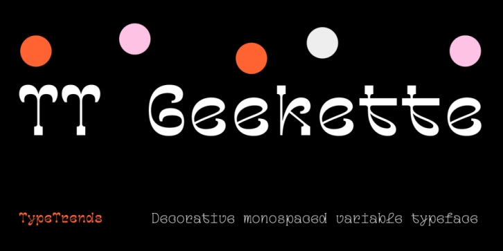 TT Geekette Font Download