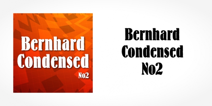 Bernhard Condensed No2 Font Download